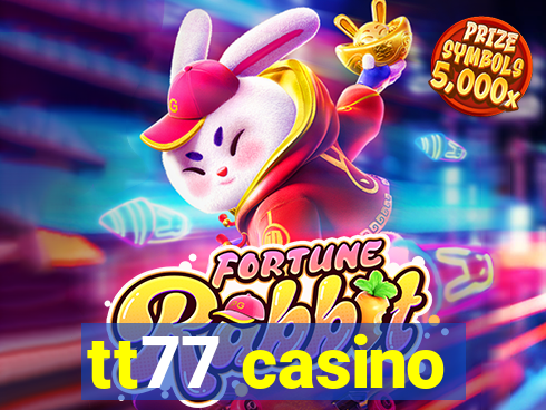 tt77 casino